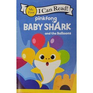 Baby Shark and the Balloons Pinkfong 2019 First Edition Kids Book Harper